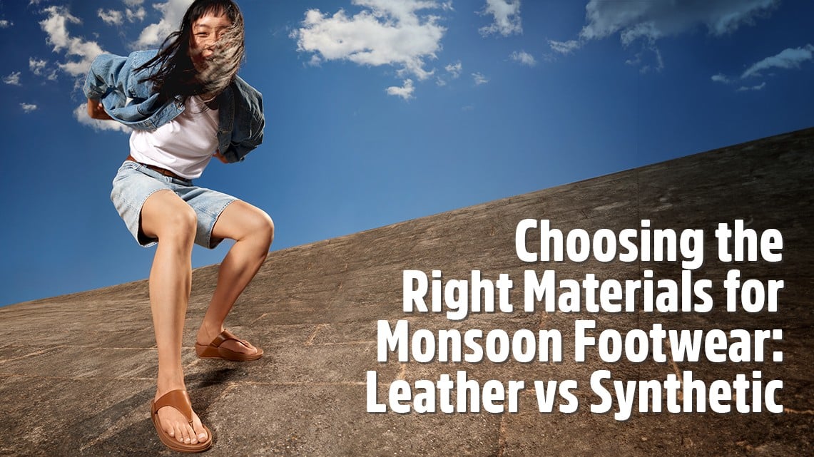 Choosing the Right Materials for Monsoon Footwear: Leather vs. Synthet ...